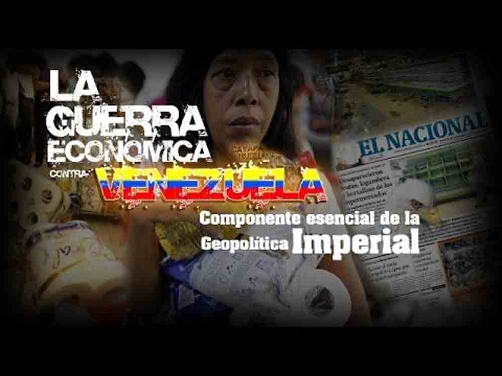 Guerra económica contra Venezuela (+&nbsp;Video)