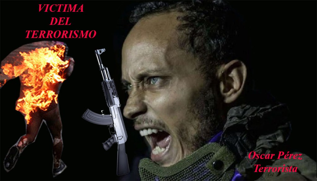 Oscar Pérez, el terrorista que beatifica la derecha&nbsp;venezolana