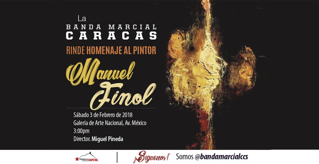 Banda Marcial Caracas inicia temporada musical 2018 con homenaje al pintor Manuel&nbsp;Finol