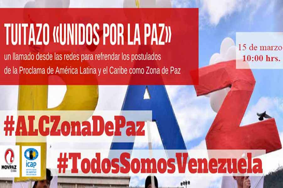 Llaman en Cuba a unidad mundial a favor de la&nbsp;paz