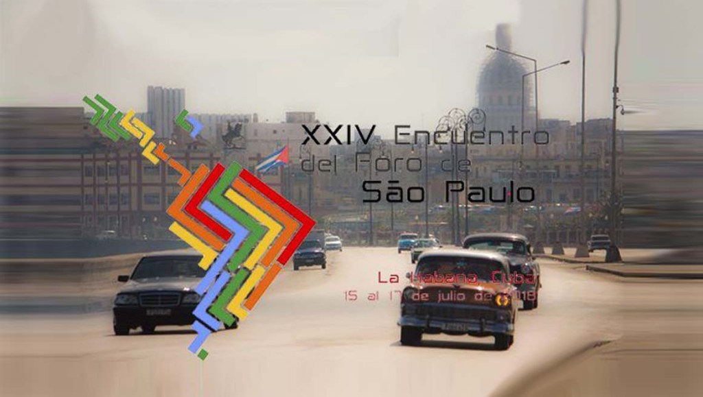 ¿Qué ocurrirá en el Foro de Sao Paulo en La Habana del 15 al 17 de&nbsp;julio?
