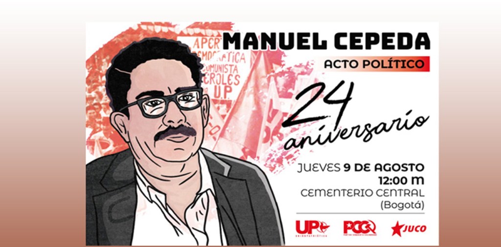 Acto en conmemoración del 24 aniversario del asesinato del camarada Manuel Cepeda&nbsp;Vargas