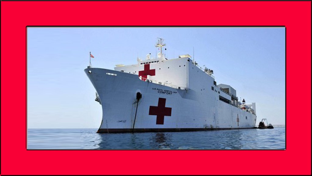 USNS Comfort, instrumento de guerra de la armada de Estados&nbsp;Unidos.