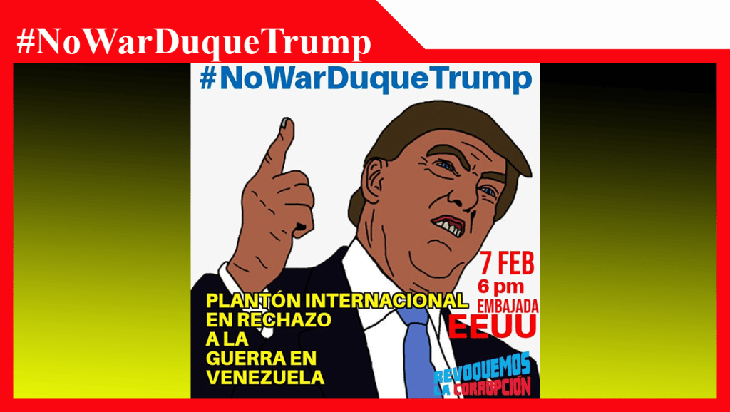 Colombianos protestarán contra la guerra el 7 de febrero frente a la Embajada de&nbsp;EE.UU.