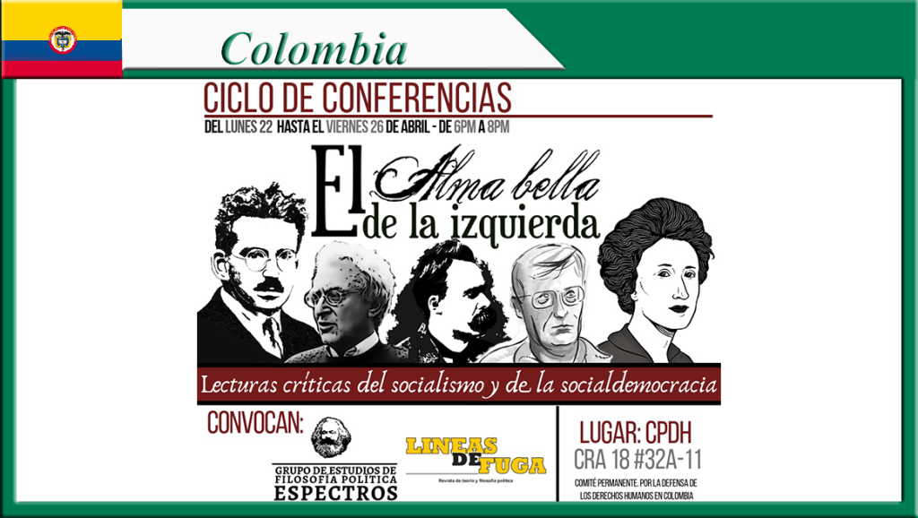 En Bogotá, invitación al ciclo de conferencias sobre El alma bella de la&nbsp;izquierda.