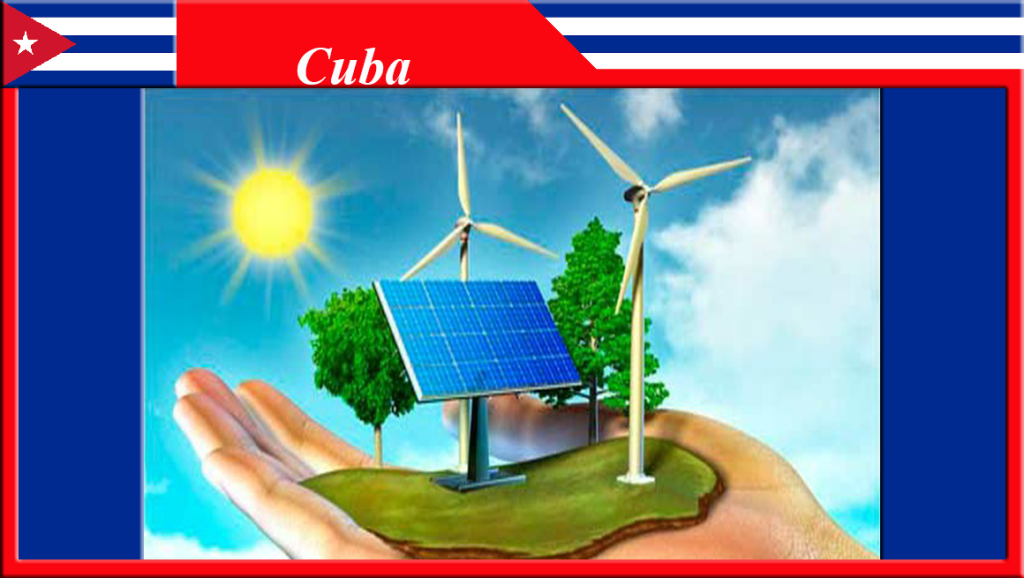 Cuba se enfoca en la explotación de energía&nbsp;renovable