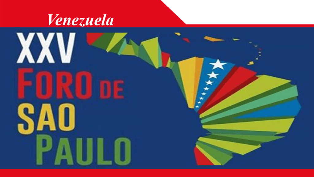 Venezuela reúne a la izquierda mundial en XXV Foro de Sao&nbsp;Paulo