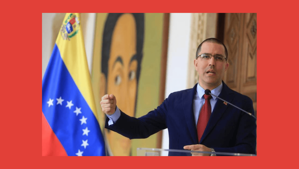 Canciller Arreaza rechazó declaraciones de Iván Duque sobre&nbsp;Venezuela