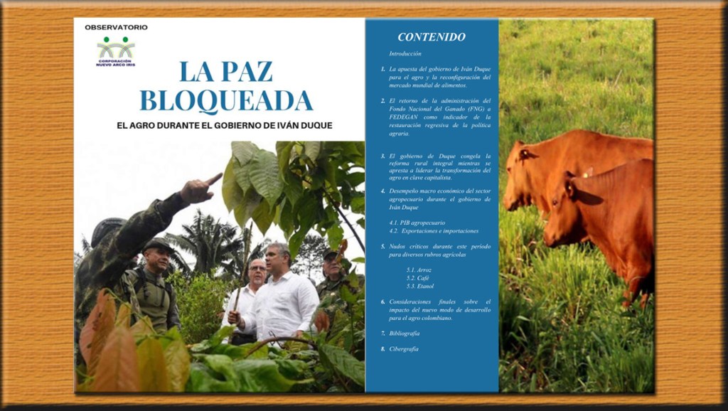 LA PAZ BLOQUEADA: El Agro durante el gobierno de Iván&nbsp;Duque