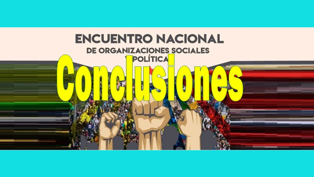Conclusiones del encuentro nacional de emergencia del movimiento social y&nbsp;sindical