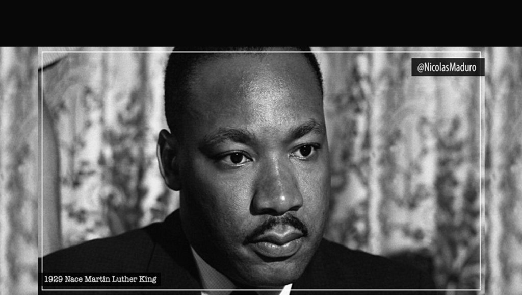 Presidente Maduro recordó la lucha de Martin Luther King a 91 años de su&nbsp;nacimiento