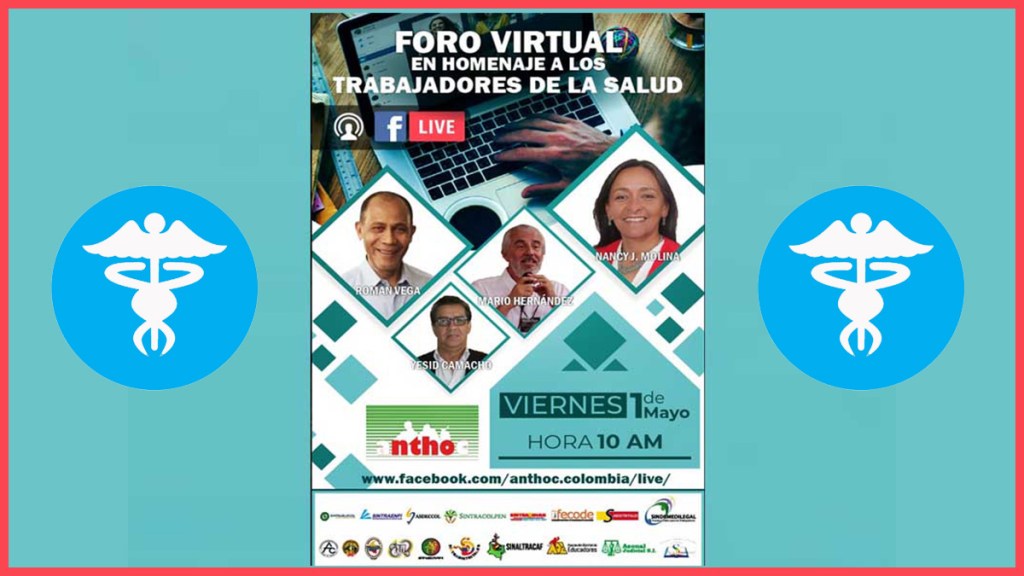 1° de mayo 10 am: Video foro en homenaje a los trabajadores de la&nbsp;salud