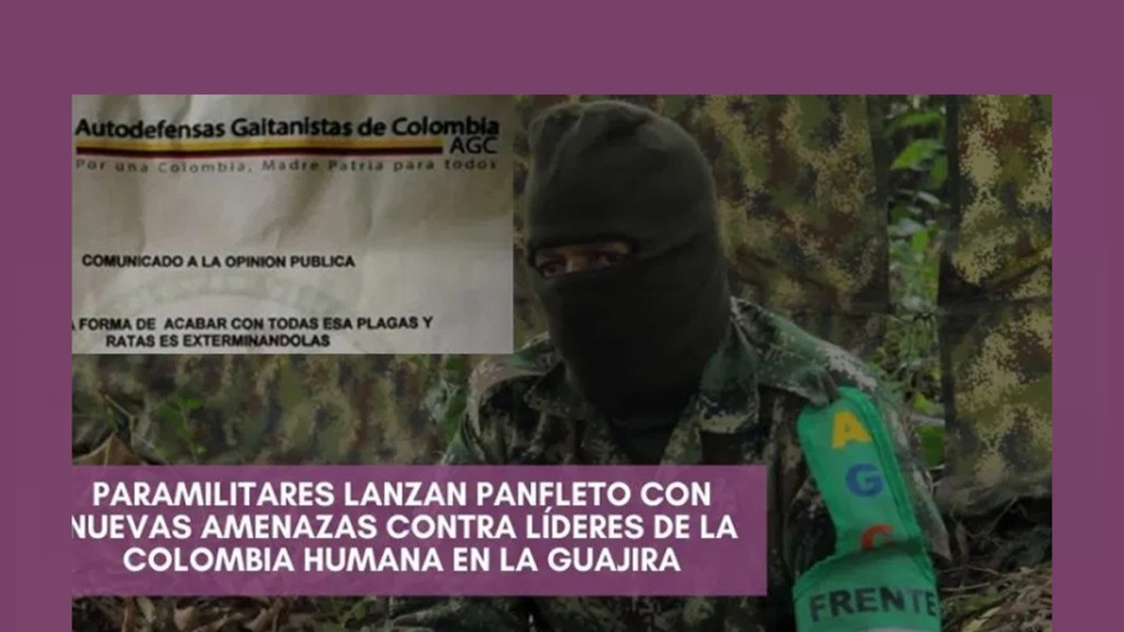 Terrorismo de Estado: amenazan a líderes de Colombia Humana en la&nbsp;Guajira