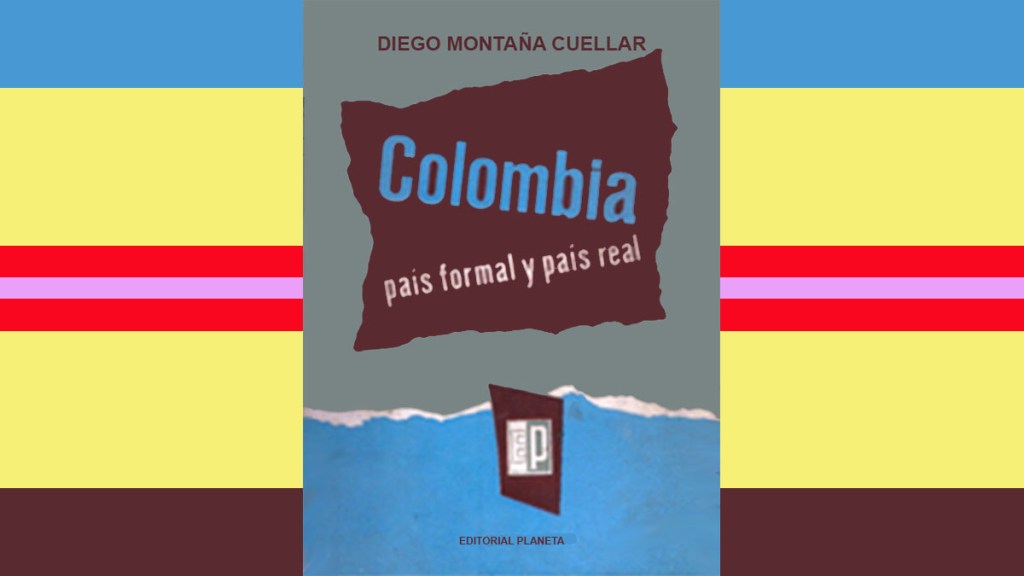 Colombia: País formal, país&nbsp;real
