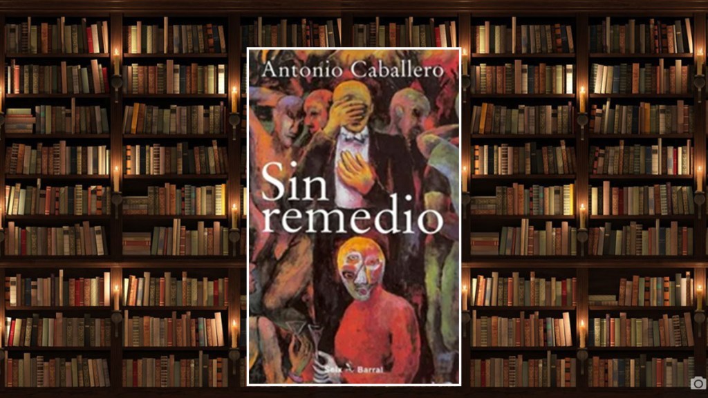 Antonio Caballero sin&nbsp;remedio.