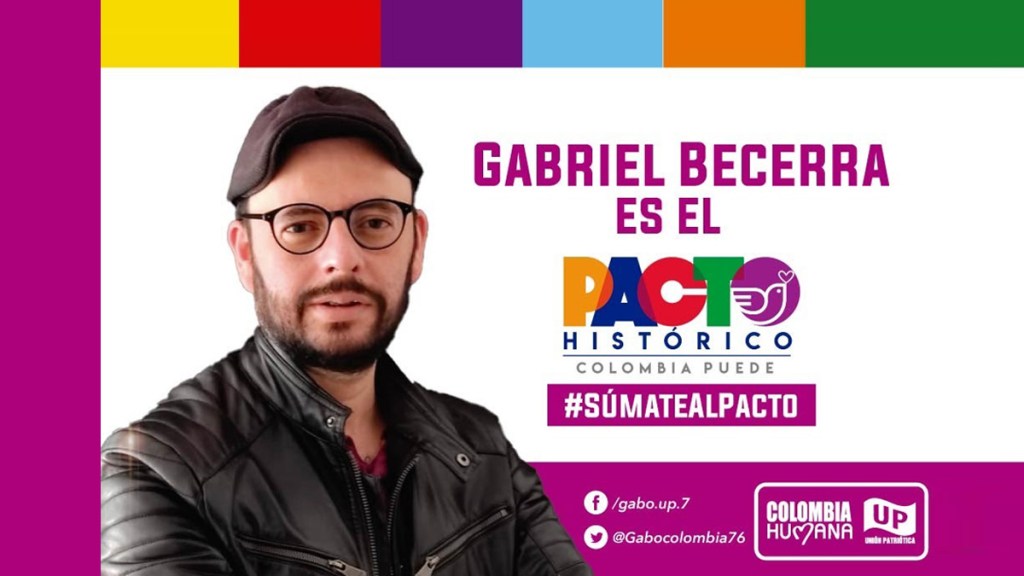 Colombia Humana y Unión Patriótica hemos dado un ejemplo de unidad. Somos PactoHistórico: Gabriel&nbsp;Becerra￼