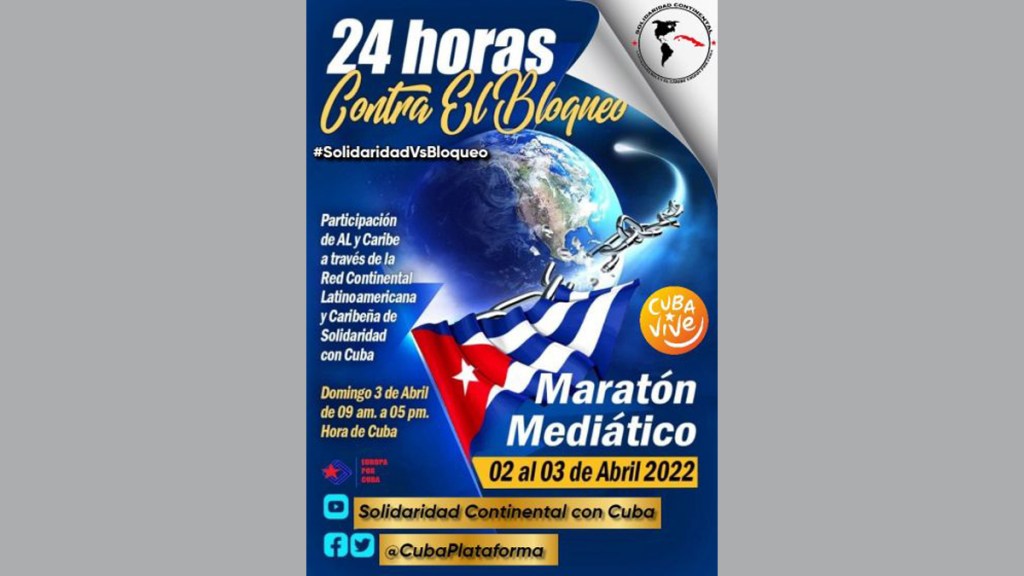 Convocan maratón mediático contra bloqueo a Cuba para el 2 y 3 de abril, con programa especial el domingo a través de Europa por&nbsp;Cuba