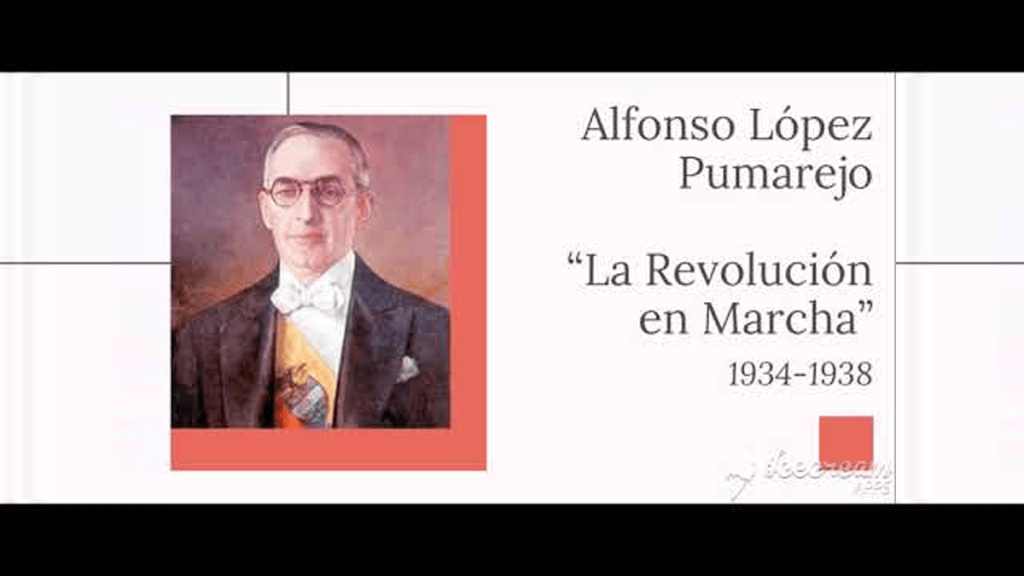 ALFONSO LÓPEZ PUMAREJO:LA REVOLUCIÓN EN&nbsp;MARCHA