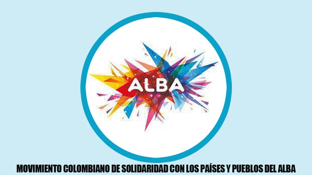 MOVIMIENTO COLOMBIANO DE SOLIDADADCON LOS PUEBLOS Y GOBIERNOS DEL&nbsp;ALBA