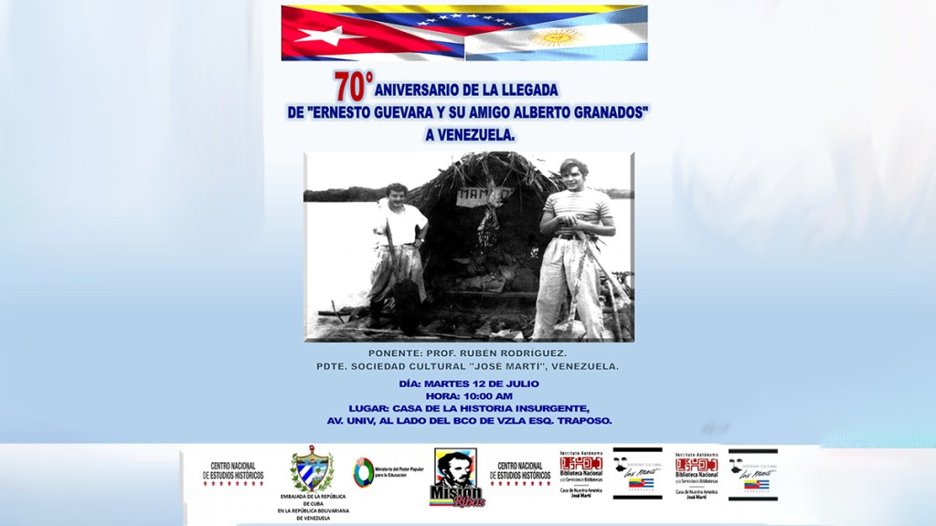 A 70 Años de la llegada de Ernesto Che Guevara y Alberto Granado a Venezuela (Julio de&nbsp;1952)
