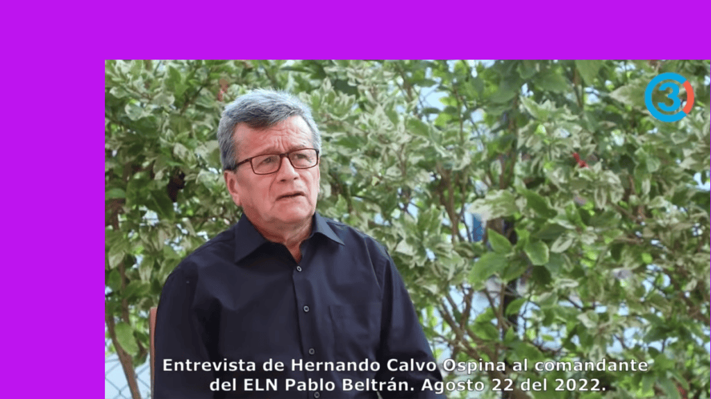 EXCLUSIVO: Entrevista Comando Central ELN Negociaciones con Gobierno Petro / Habla Cte Pablo&nbsp;Beltrán
