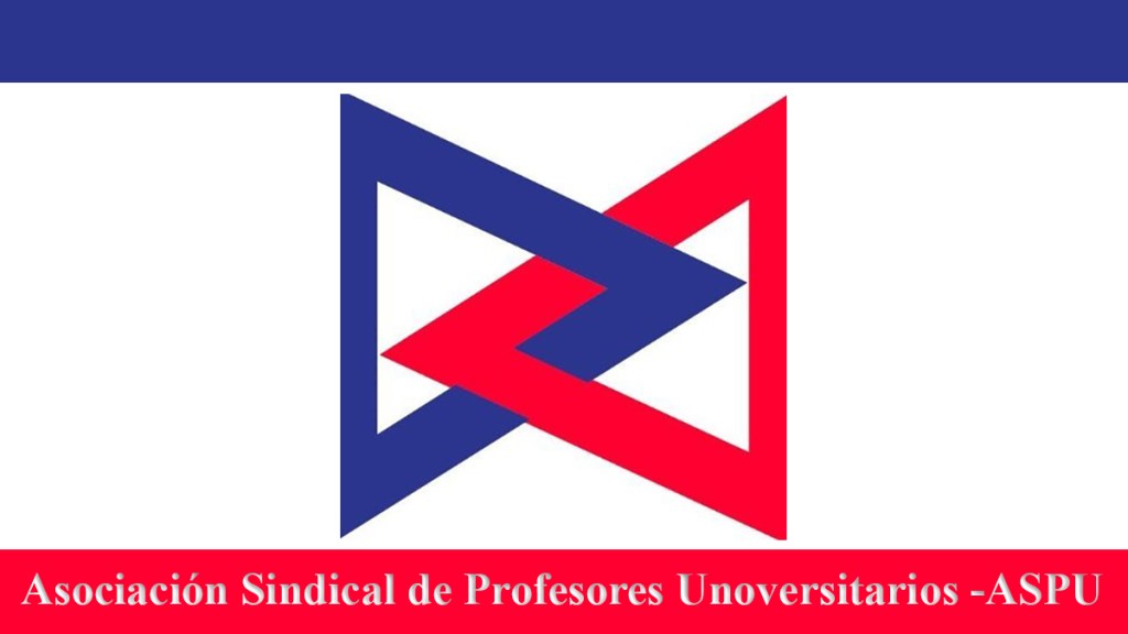 Comunicado de la Asociación Sindical de Profesores Unoversitarios –ASPU