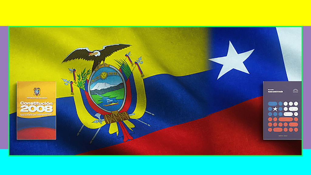 Procesos constituyentes en Ecuador y&nbsp;Chile