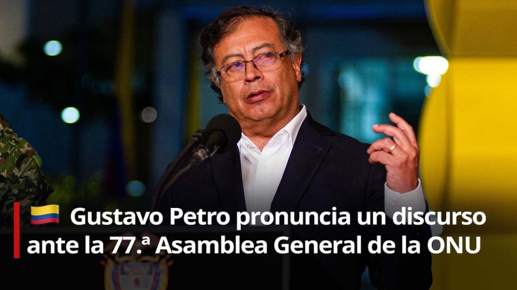 Petro pide acabar con «la irracional guerra contra las drogas» en su primer discurso ante la&nbsp;ONU