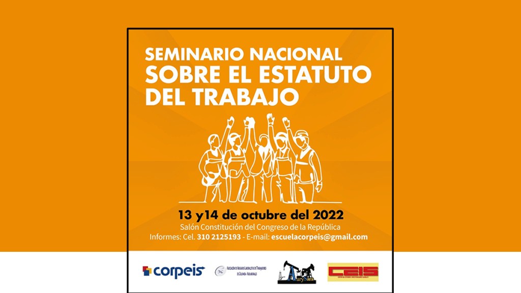 En Bogotá Seminario Nacional sobre el Estatuto del&nbsp;Trabajo