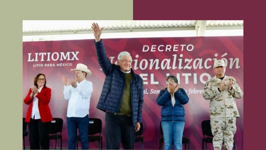 México nacionaliza sus reservas de&nbsp;litio