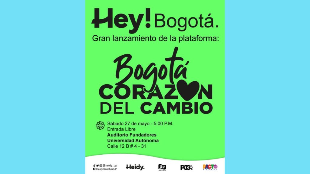 Lanzamiento de la plataforma Bogotá Corazón del Cambio. Mayo 27-&nbsp;5.00pm.