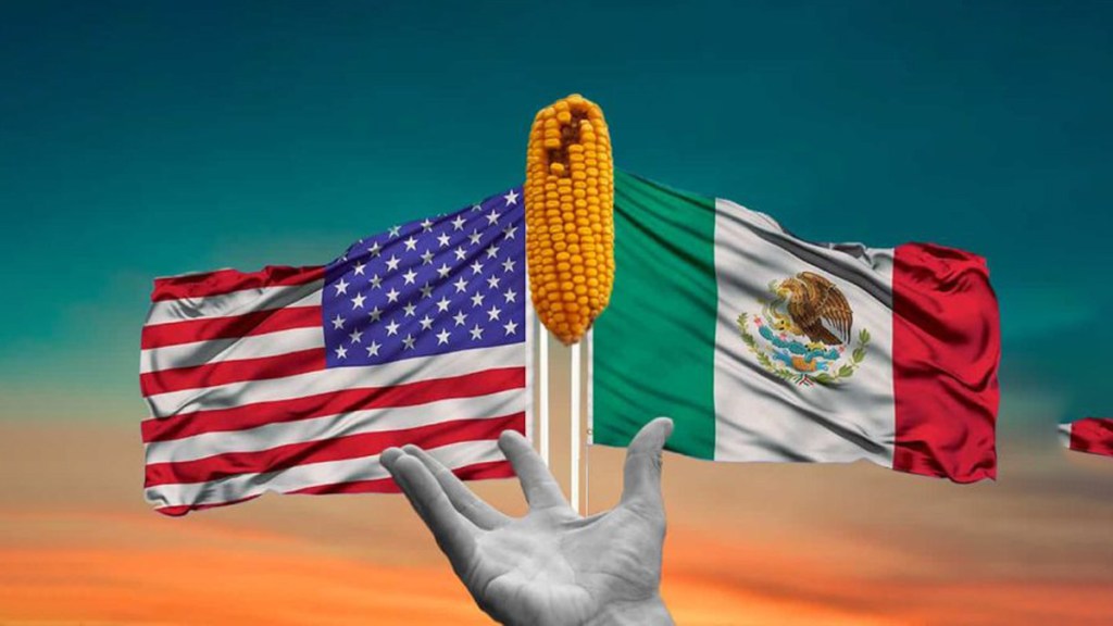 México y Estados Unidos: el maíz de la&nbsp;discordia