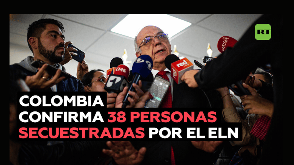 Gobierno de Colombia confirma que el ELN tiene a 38 personas&nbsp;secuestradas