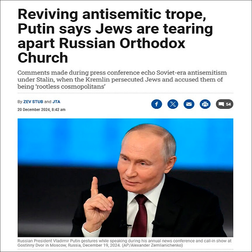 Los comentarios de Putin sobre los judíos, Ucrania y la Iglesia Ortodoxa Rusa no son&nbsp;antisemitas