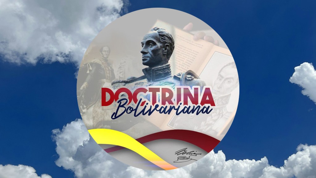 En está amenaza apocalíptica que vive la humanidad no se puede obviar la Doctrina&nbsp;Bolivariana