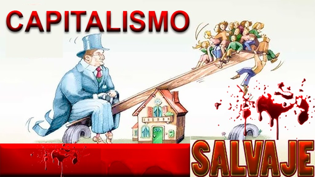 El capitalismo salvaje está&nbsp;moribundo