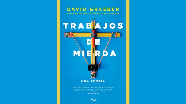 Sobre el fenómeno de los trabajos de&nbsp;mierda