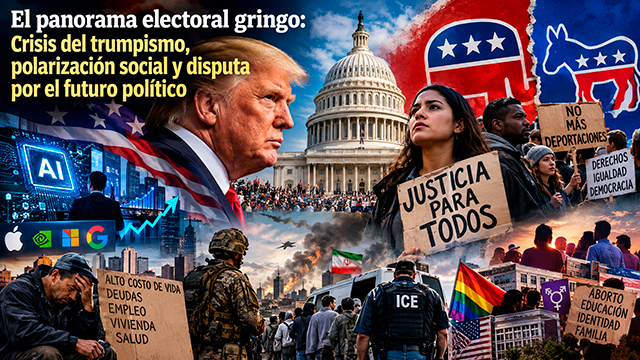 El panorama electoral gringo: Crisis del trumpismo, polarización social y disputa por el futuro&nbsp;político
